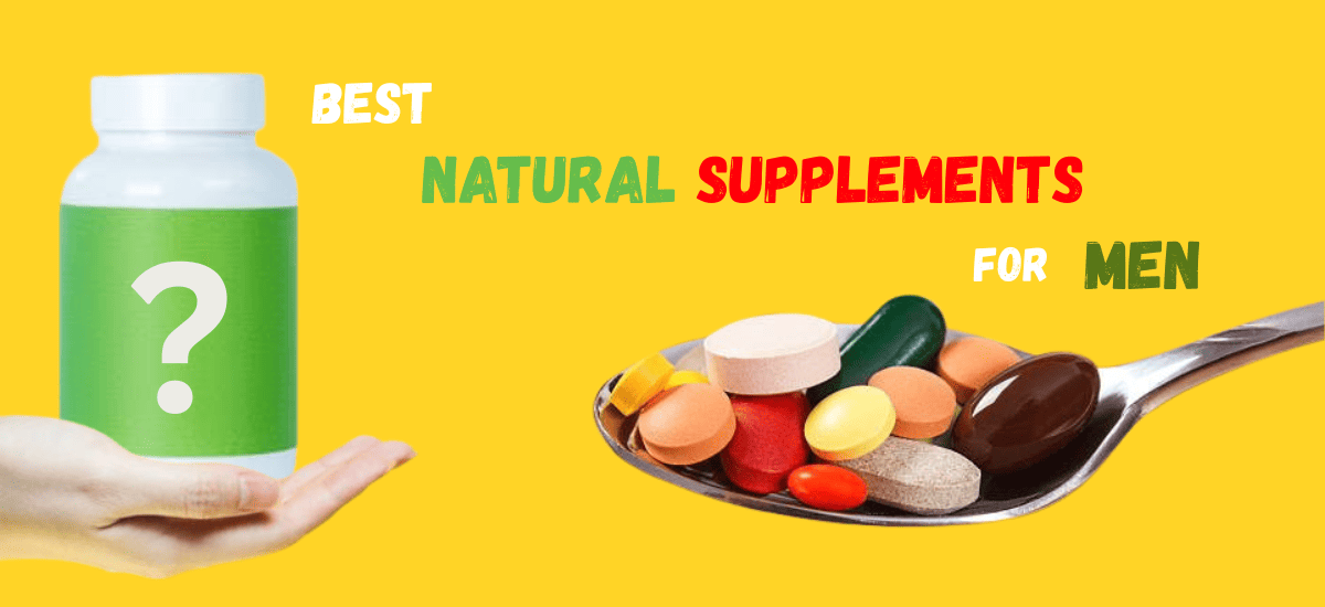 Best Natural Men’s Health Supplements by Age: 30s, 40s, 50s & Beyond