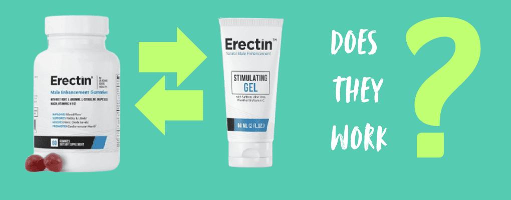 Erectin gummies vs erectin gel