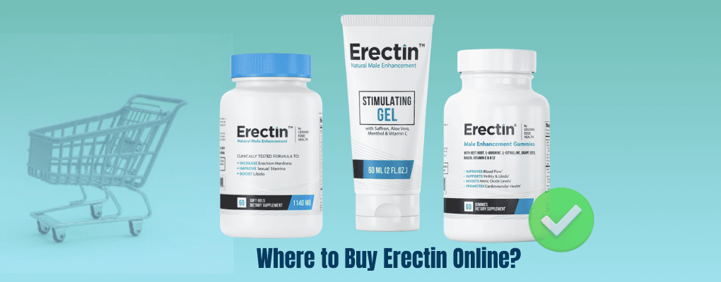 Where to Buy Erectin Online in 2025 (Pills, Gel & Gummies Safely)